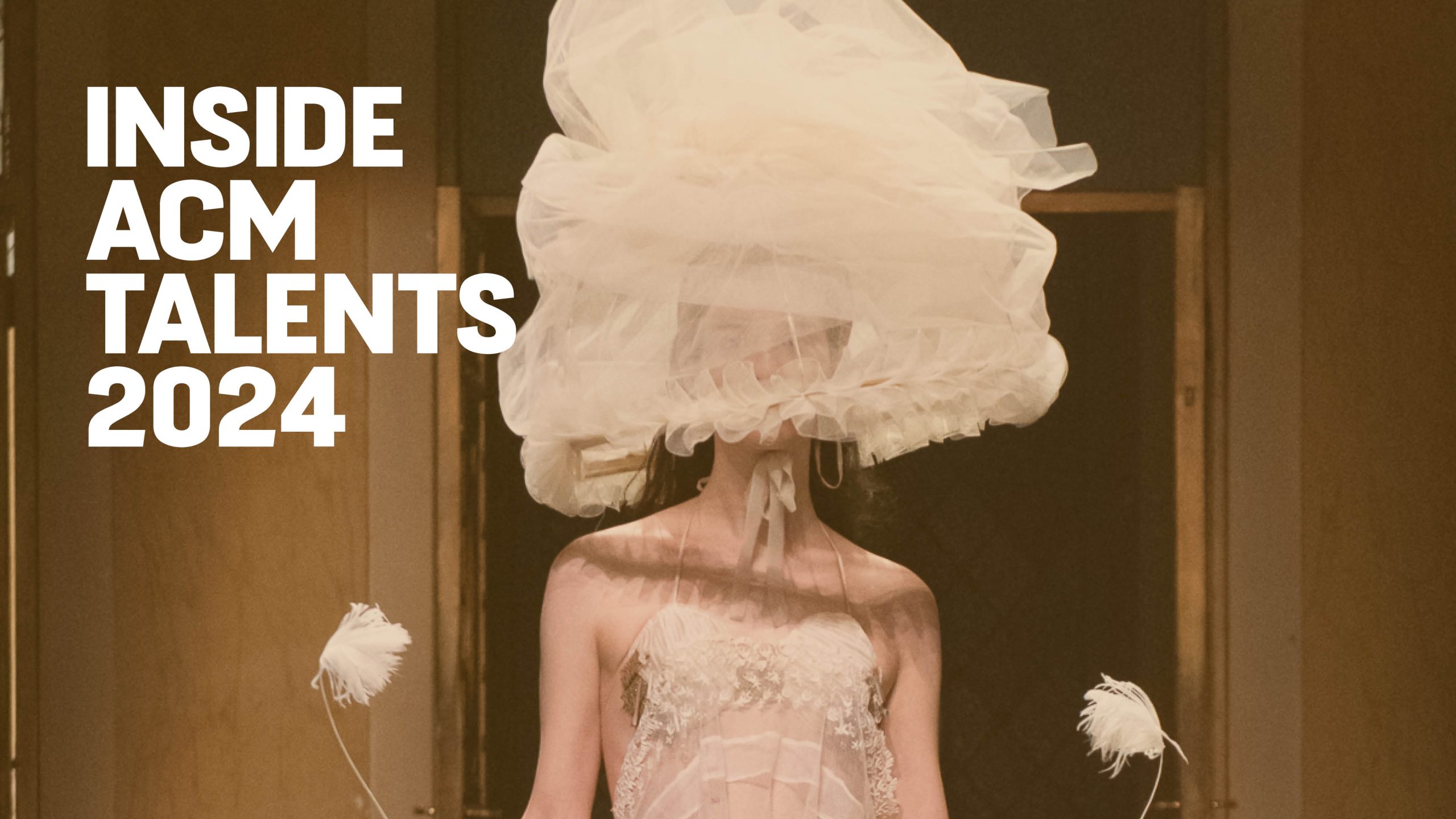 Inside ACM talents 2024 – Accademia Costume e Moda